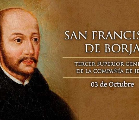 El Santo del día y su historia. Francisco de Borja, santo. Jueves, 3 de octubre de 2019