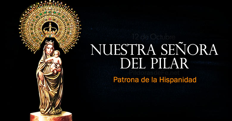 nuestra-senora-del-pilar-patrona-de-la-hispanidad-