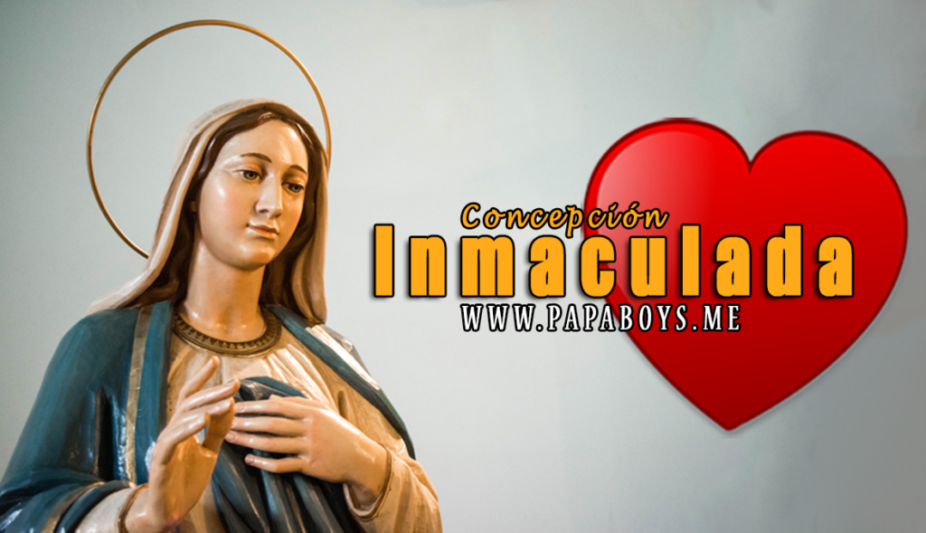 Solemnidad de la Concepción Inmaculada de la bienaventurada Virgen María
