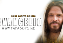 Evangelio del día, 28 de Agosto de 2020