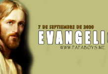 Evangelio del día, 7 de Septiembre de 2020