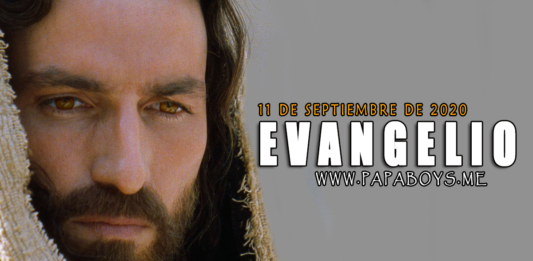 Evangelio del día, 11 de Septiembre de 2020