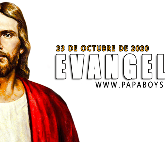 Evangelio del día, 23 de Octubre de 2020