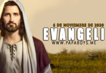 Evangelio del día, 6 de Noviembre de 2020