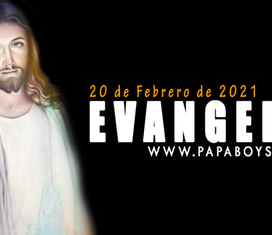 Evangelio y Comentario de hoy: Sábado, 20 de Febrero de 2021